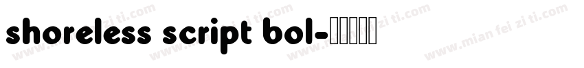 shoreless script bol字体转换